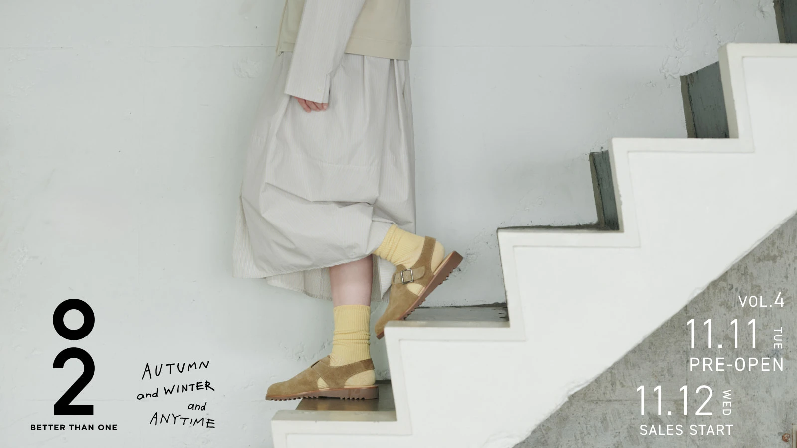 O2 BETTER THAN ONE AUTUMN & WINTER & ANYTIME VOL.4 11.11（TUE）PRE-OPEN 11.12（WED） START