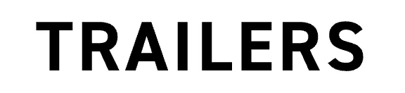 TRAILERS