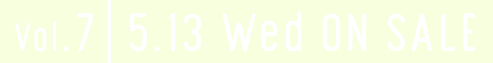 VOL.7 5.13(WED) ON SALE