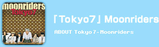 �wTokyo�V�xMoonriders