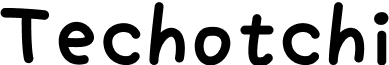Techotchi