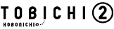 TOBICHI2