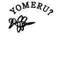 YOMERU?