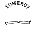 YOMERU?