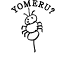 YOMERU?