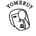 YOMERU?