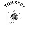 YOMERU?