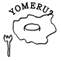 YOMERU?