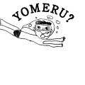 YOMERU?