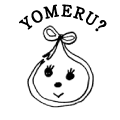 YOMERU?